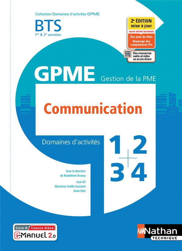 COMMUNICATION BTS GESTION DE LA PME 1ERE/2EME ANNEES (DOM ACT GPME) LIVRE + LICENCE ELEVE - 2021