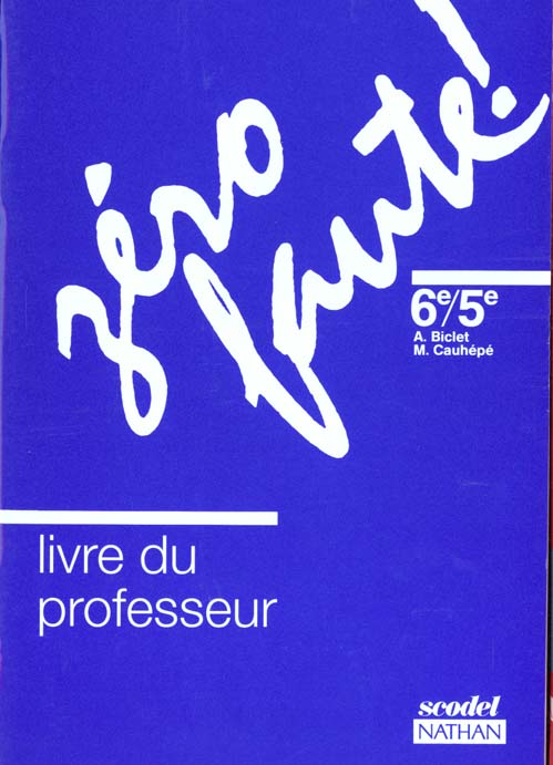 ZERO FAUTE 6E / 5E NIVEAU 1 1991 PROFESSEUR