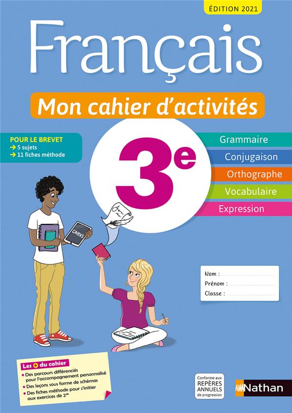 FRANCAIS - MON CAHIER D'ACTIVITES 3E - ELEVE 2021