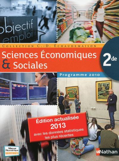 SCIENCES ECONOMIQUES & SOCIALES 2DE 2013 GRAND FORMAT