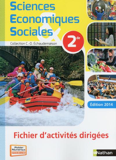 SCIENCES ECONOMIQUES & SOCIALES 2DE 2014 - FICHIER T.D. VERSION ELEVE