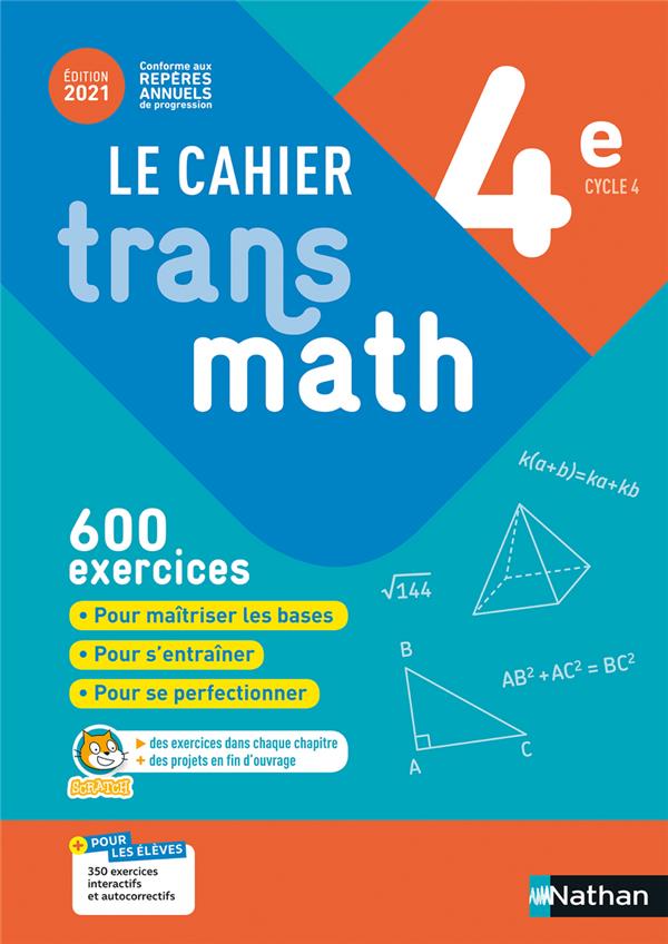 CAHIER TRANSMATH 4E - CAHIER DE L'ELEVE 2021