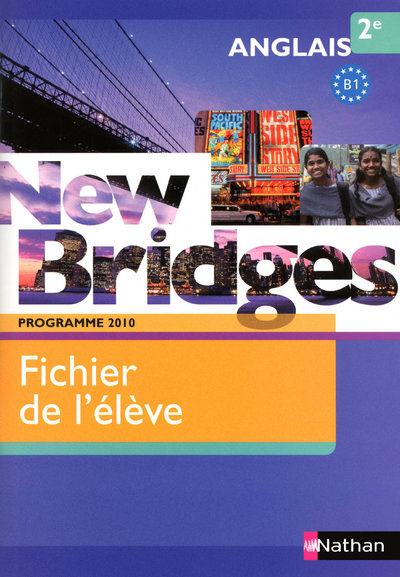 NEW BRIDGES 2E 2010 - FICHIER ELEVE