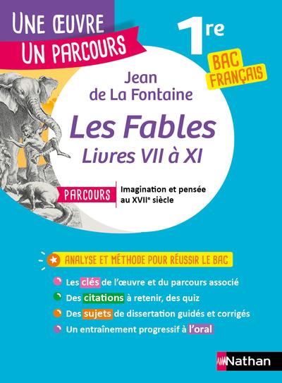 LES FABLES, LIVRES VII A XI