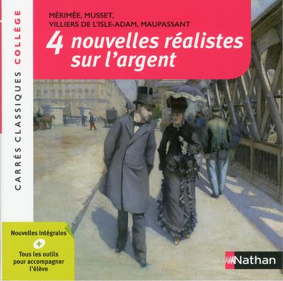 4 NOUVELLES REALISTES SUR L'ARGENT