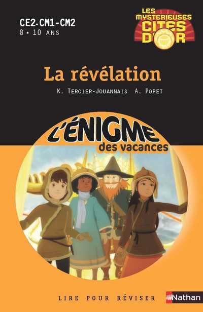 LA REVELATION - LES MYSTERIEUSES CITES D'OR - VOL04