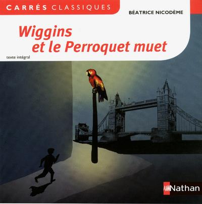 WIGGINS ET LE PERROQUET MUET - BEATRICE NICODEME- 6