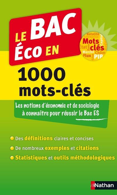 LE BAC ECO EN 1000 MOTS-CLES