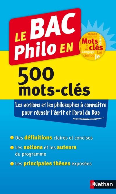 LE BAC PHILO EN 500 MOTS-CLES