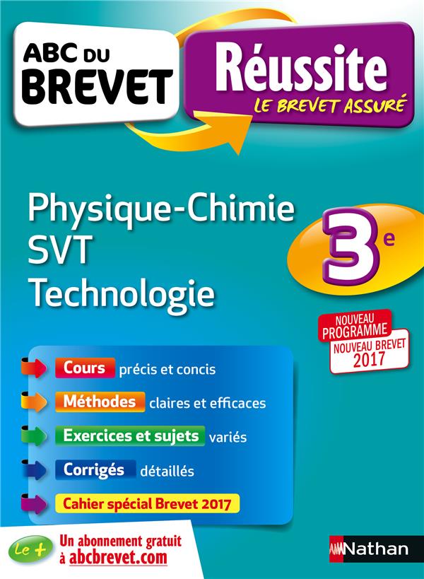 ABC REUSSITE BREVET PHYSIQUE CHIMIE TECHNO 3E