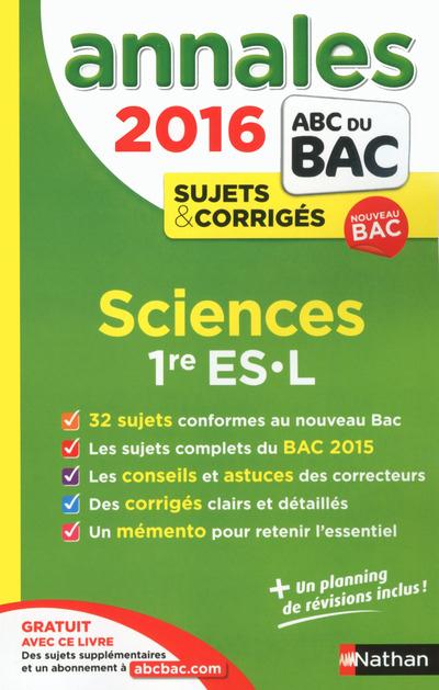ANNALES BAC 2016 SCIENCES 1ERE ES-L CORRIGES