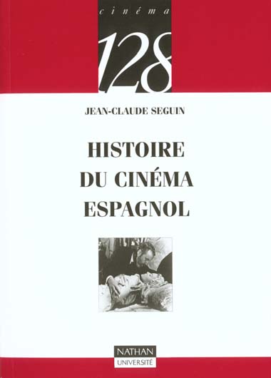 HISTOIRE DU CINEMA ESPAGNOL