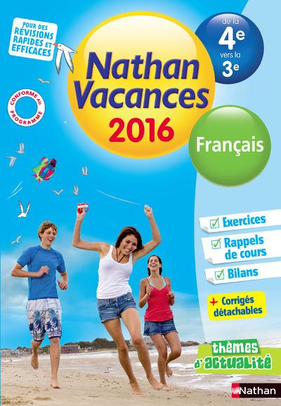 CAHIER DE VACANCES 2016 COLLEGE MONOMATIERE FRANCAIS 4E/3E