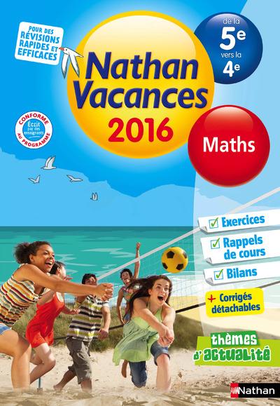 CAHIER DE VACANCES 2016 COLLEGE MONOMATIERE MATHS 5E/4E