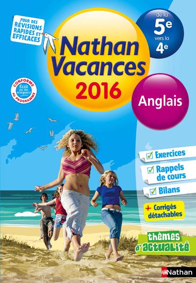 CAHIER DE VACANCES 2016 COLLEGE MONOMATIERE ANGLAIS 5E/4E