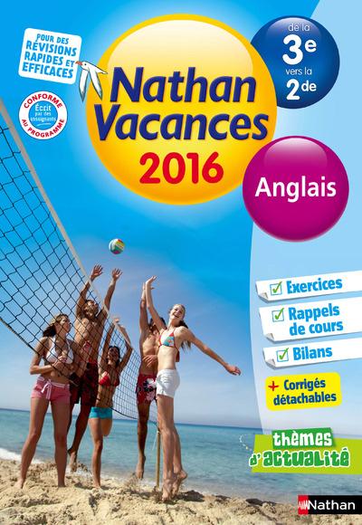 CAHIER DE VACANCES 2016 COLLEGE MONOMATIERE ANGLAIS 3E/2DE