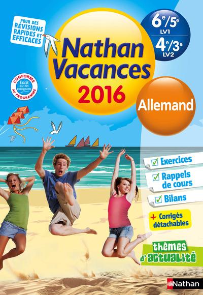 CAHIER DE VACANCES 2016 COLLEGE MONOMATIERE ALLEMAND LV1 6E - 5E / LV2 4E - 3E