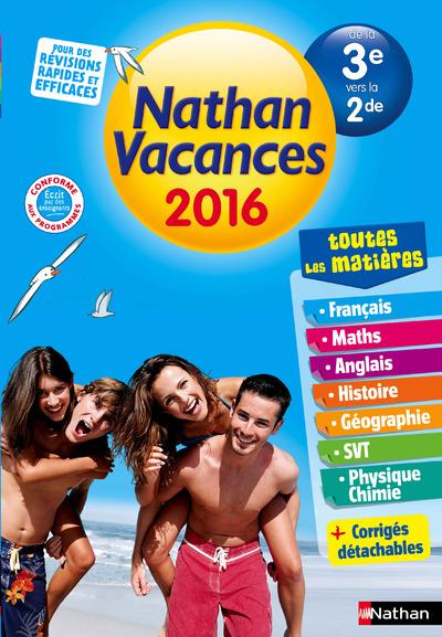 CAHIER DE VACANCES 2016 COLLEGE TOUT EN UN 3EME/2DE