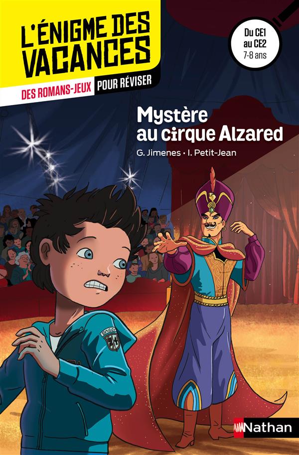 ENIGME DES VACANCES : MYSTERE AU CIRQUE ALZARED CE1/CE2