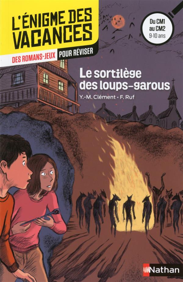 ENIGME DES VACANCES LE SORTILEGE DES LOUPS-GAROUS CM1/CM2