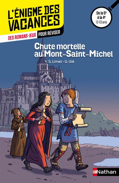 ENIGME DES VACANCES : CHUTE MORTELLE AU MONT-ST-MICHEL 5E/4E