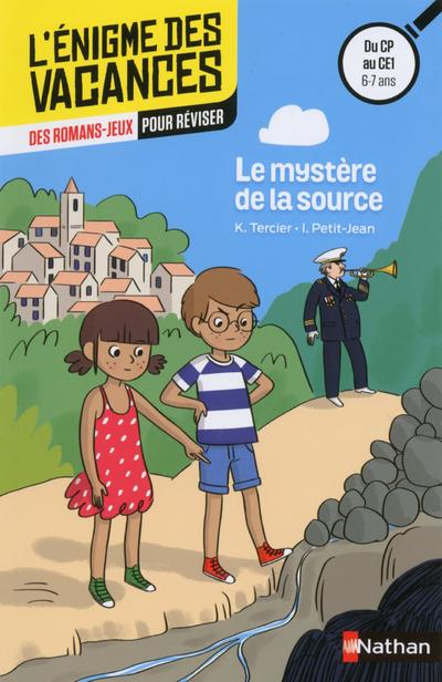 ENIGME DES VACANCES : LE MYSTERE DE LA SOURCE CP/CE1