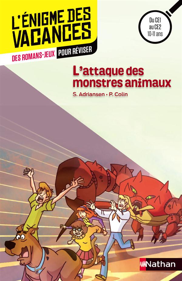 ENIGME DES VACANCES : SCOOBY-DOO - L'ATTAQUE DES MONSTRES ANIMAUX CE1/CE2