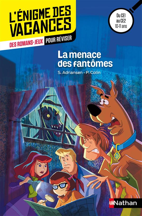 ENIGME DES VACANCES : SCOOBY-DOO - LA MENACE DES FANTOMESCE2/CM1