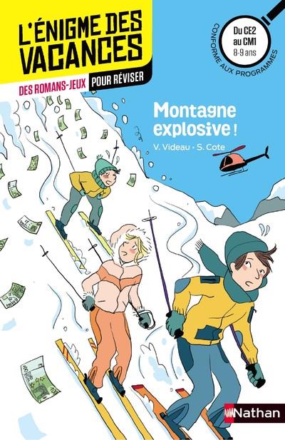 L'ENIGME DES VACANCES DU CE2 AU CM1 MONTAGNE EXPLOSIVE !