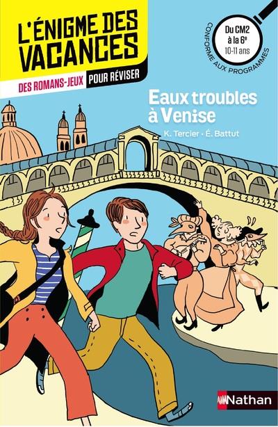 L'ENIGME DES VACANCES DU CM2 A LA 6EME EAUX TROUBLES A VENISE