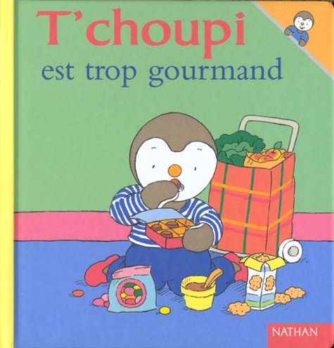 T'CHOUPI EST TROP GOURMAND - VOL06