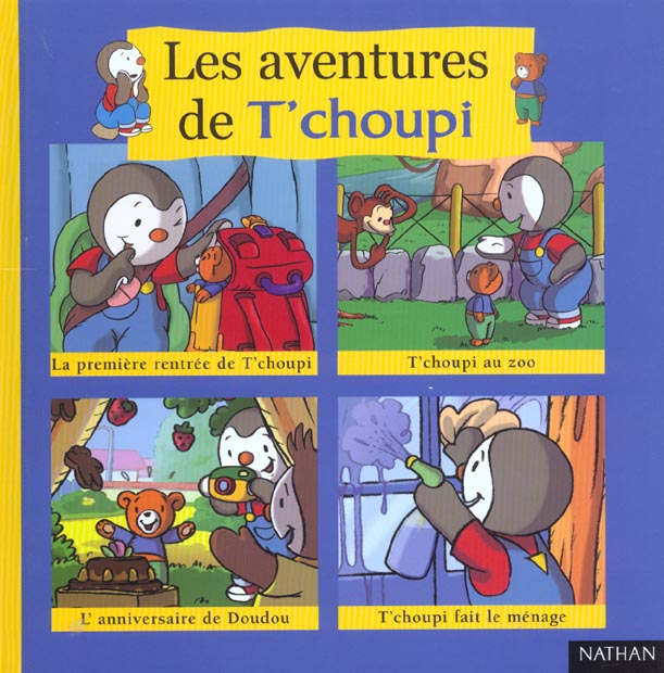 LES AVENTURES DE T'CHOUPI N1