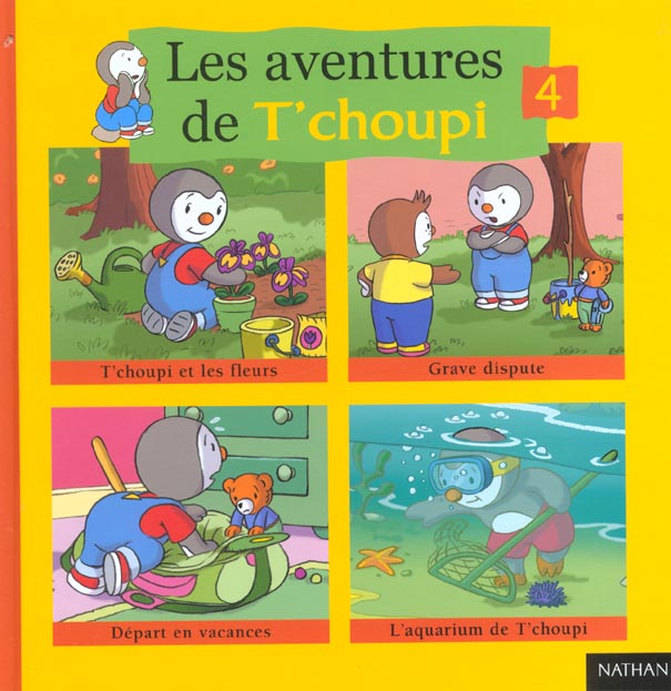 LES AVENTURES DE T'CHOUPI N04