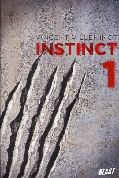 INSTINCT - TOME 1 - VOL01