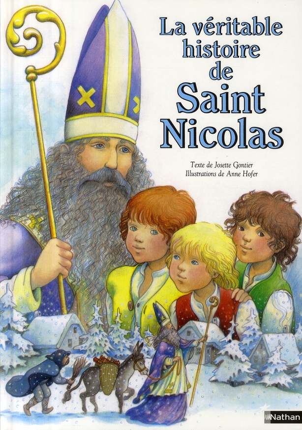 LA VERITABLE HISTOIRE DE SAINT NICOLAS