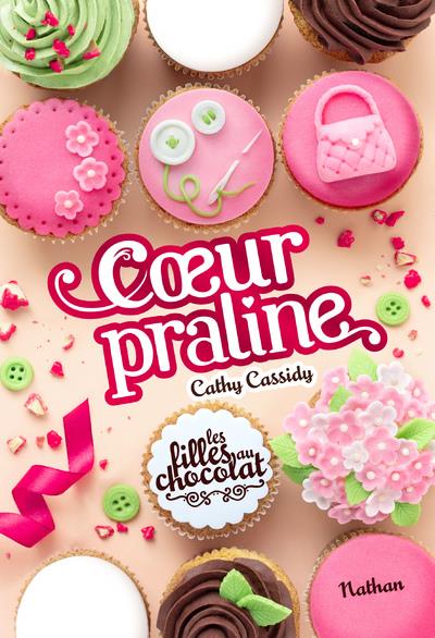 LES FILLES AU CHOCOLAT - TOME 7 COEUR PRALINE - VOL07