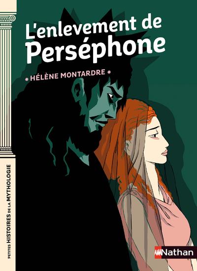 L'ENLEVEMENT DE PERSEPHONE