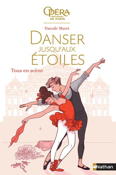 DANSER JUSQU'AUX ETOILES - TOME 2 TOUS EN SCENE - VOL02