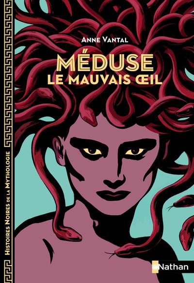 MEDUSE, LE MAUVAIS OEIL