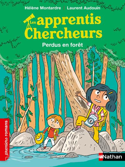 LES APPRENTIS CHERCHEURS : PERDUS DANS LA FORET