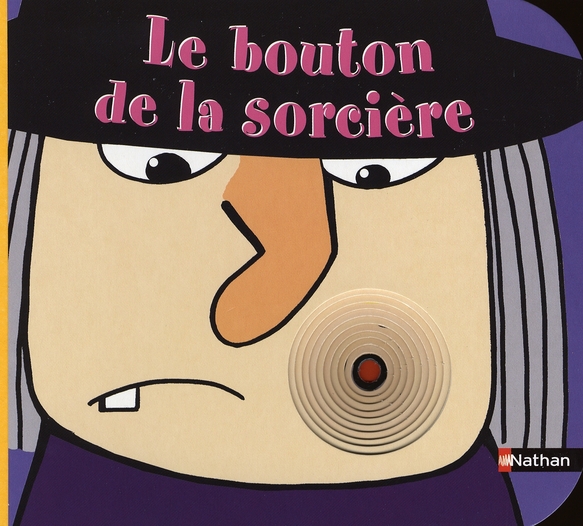 LE BOUTON DE LA SORCIERE