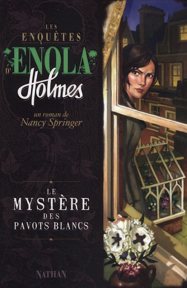 LES ENQUETES D'ENOLA HOLMES T3 LE MYSTERE DES PAVOTS BLANCS - VOL03