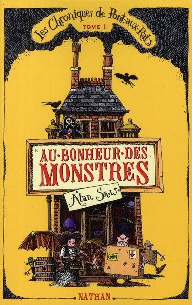 LES CHRONIQUES DE PONT-AUX-RATS 1: AU BONHEUR DES MONSTRES - VOL01