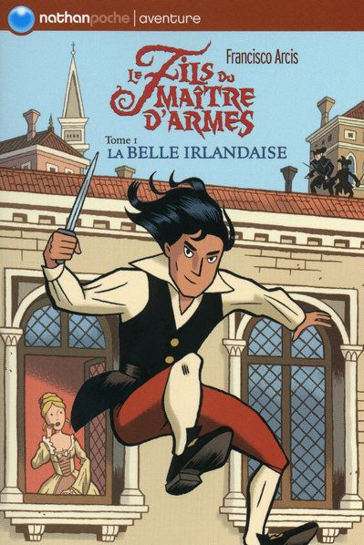 LE FILS DU MAITRE D'ARMES T1 LA BELLE IRLANDAISE - VOL01