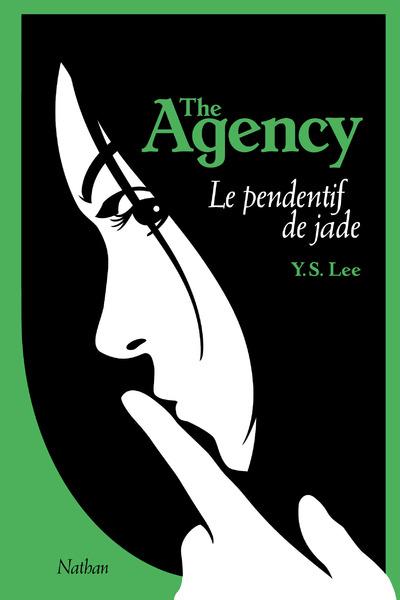 THE AGENCY 1: LE PENDENTIF DE JADE - VOL01
