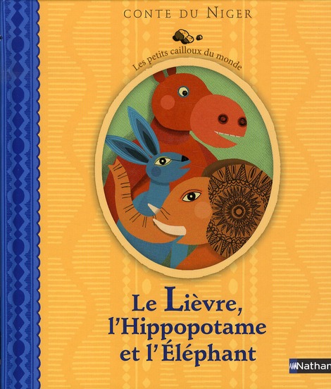 LE LIEVRE, L'HIPPOPOTAME ET L'ELEPHANT