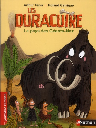 LES DURACUIRE: LE PAYS DES GEANTS-NEZ