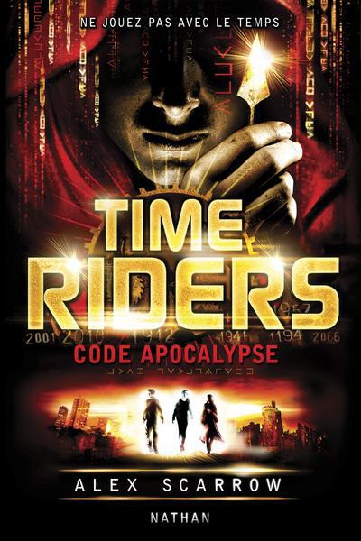 TIME RIDERS 3: CODE APOCALYPSE - VOL03