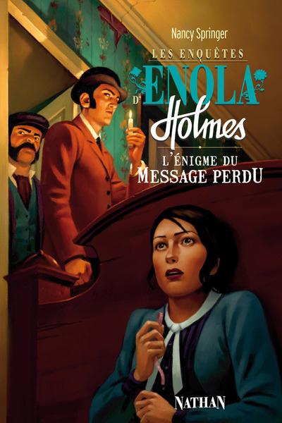 LES ENQUETES D'ENOLA HOLMES 5: L'ENIGME DU MESSAGE PERDU - VOL05