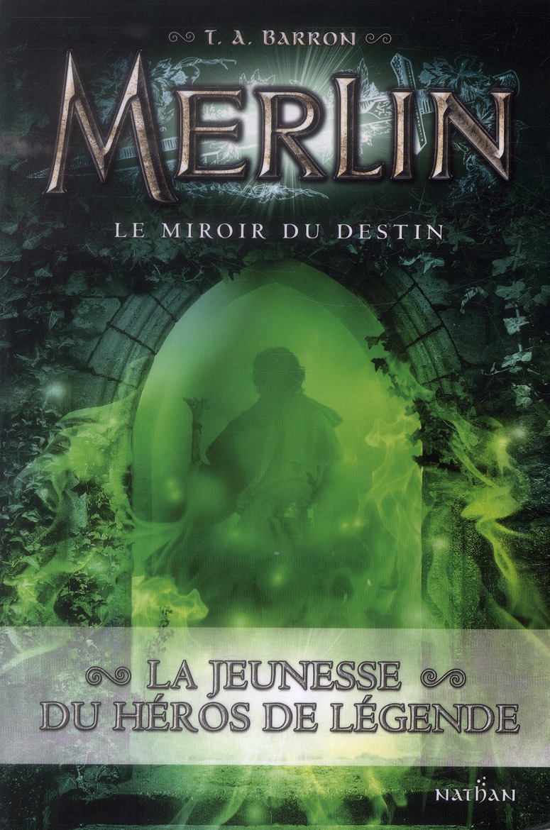 MERLIN T4: LE MIROIR DE MERLIN - VOL04